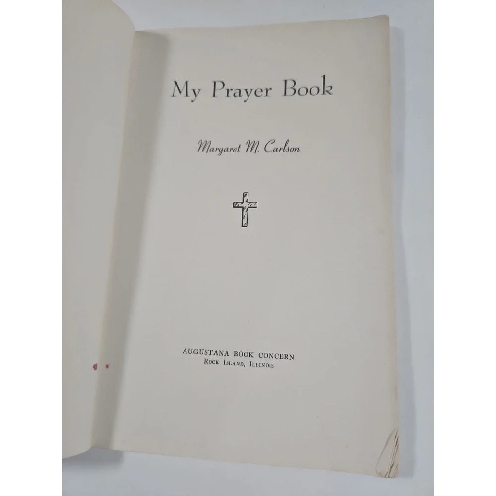 My Prayer Book Ages 9 To 14 By Margaret M Carlson 1950